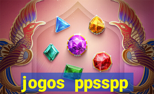 jogos ppsspp download android